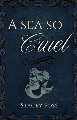 A Sea So Cruel B0GR1FVT2Q Book Cover