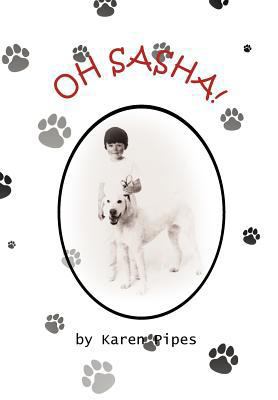 Oh Sasha! 1477212949 Book Cover