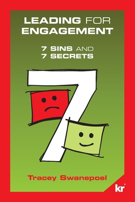 Leading for engagement: 7 Sins and 7 Secrets: 7... 1869229401 Book Cover