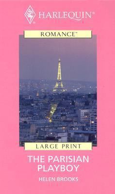 The Parisian Playboy [Large Print] 0263179109 Book Cover
