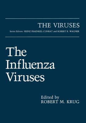 The Influenza Viruses 146128094X Book Cover