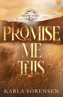 Promise Me This: Alternate Cover B0D4XLJPZQ Book Cover
