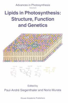 Lipids in Photosynthesis: Structure, Function a... 0792351738 Book Cover