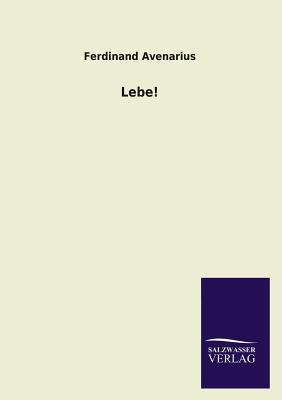 Lebe! [German] 3846022861 Book Cover