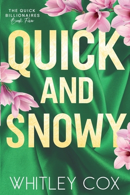 Quick & Snowy B0DFVSDTD1 Book Cover
