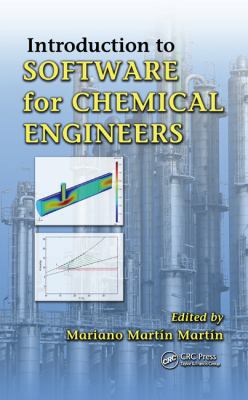 Introduction to Software for Chemical Engineers 1466599367 Book Cover