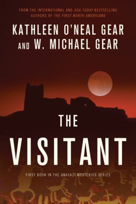 The Visitant: Book I of the Anasazi Mysteries 0765330431 Book Cover