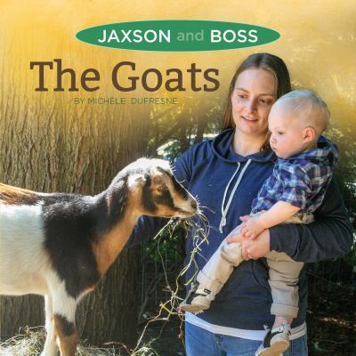 Paperback The Goats : Jaxson and Boss Set One Lap Books Book