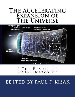 The Accelerating Expansion of The Universe: " T... 1974013391 Book Cover