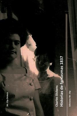 Historias de fantasmas 1837 [Spanish] 150083078X Book Cover