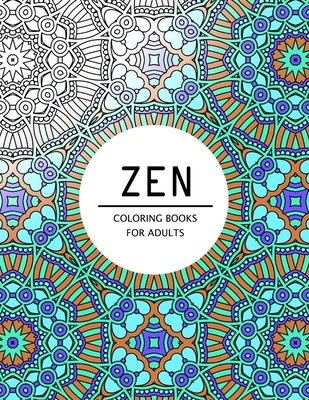 Zen Coloring Books For Adults: Coloring pages f... 1534911154 Book Cover