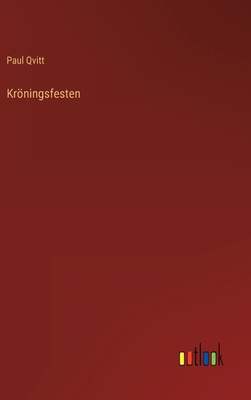 Kröningsfesten [Swedish] 3368217119 Book Cover
