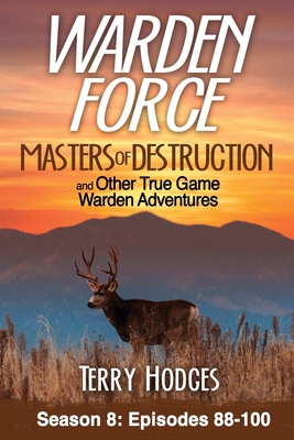 Warden Force: Masters of Destruction and Other ... 1629672041 Book Cover