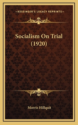 Socialism On Trial (1920) 1168963974 Book Cover