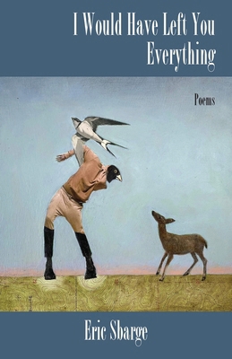 I Would Have Left You Everything 1960558048 Book Cover