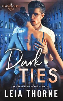 Dark Ties: A Dark High School Romance (Broken S... 1079298959 Book Cover
