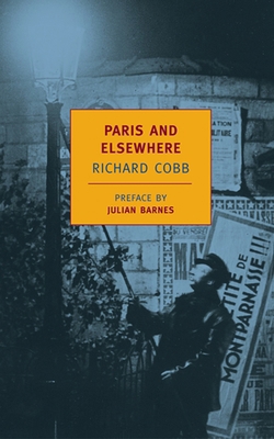 Paris and Elsewhere: Selected Writings 1590170822 Book Cover
