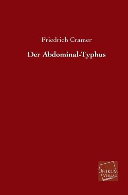Der Abdominal-Typhus [German] 3845740256 Book Cover