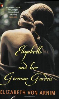 Elizabeth and Her German Garden B00452YZM8 Book Cover