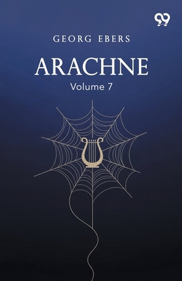 Arachne Volume 7 9376396669 Book Cover