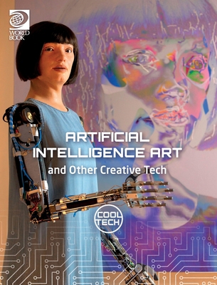 Cool Tech 2: Artificial Intelligence Art and Ot... 0716653893 Book Cover