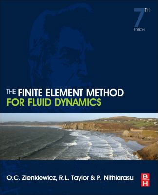 The Finite Element Method for Fluid Dynamics 1856176355 Book Cover