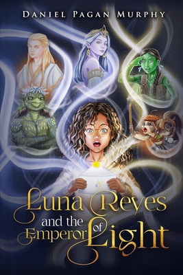 Luna Reyes and the Emperor of Light B08VY76XTD Book Cover