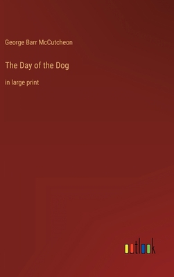 The Day of the Dog: in large print 3368345532 Book Cover