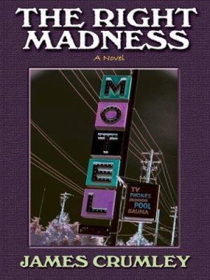 The Right Madness [Large Print] 0786278765 Book Cover