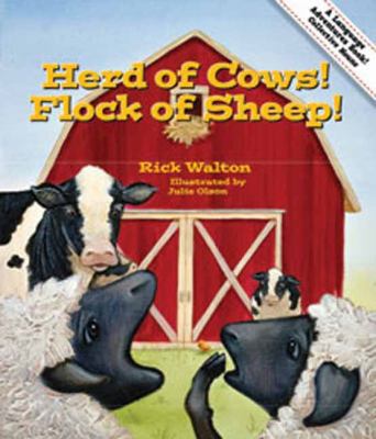 Herd of Cows! Flock of Sheep!: An Adventure in ... 1423620909 Book Cover