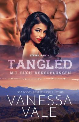 Tangled - mit euch verschlungen: Großdruck [German] 1795947608 Book Cover