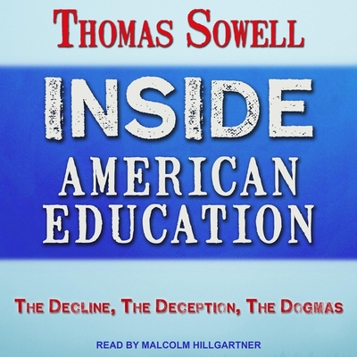 Inside American Education: The Decline, the Dec... B0B3LGKG8H Book Cover