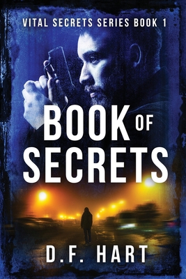 Book Of Secrets: Vital Secrets, Book One 1733045422 Book Cover