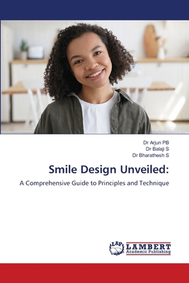 Smile Design Unveiled 6207841492 Book Cover