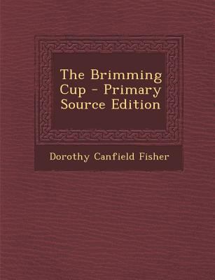 The Brimming Cup - Primary Source Edition [Tagalog] 1293028738 Book Cover