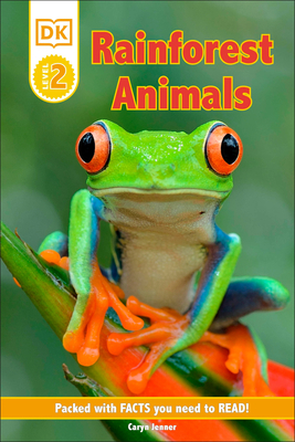 DK Reader Level 2: Rainforest Animals: Packed w... 0744026512 Book Cover