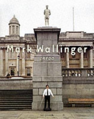 Mark Wallinger: Credo 1854373250 Book Cover