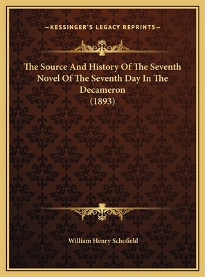 The Source And History Of The Seventh Novel Of ... 1169495133 Book Cover