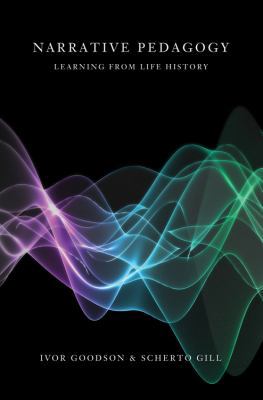 Narrative Pedagogy; Life History and Learning 1433108925 Book Cover