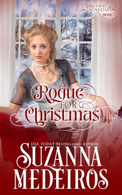 A Rogue for Christmas 1988223512 Book Cover