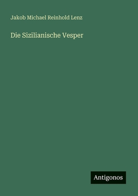 Die Sizilianische Vesper [German] 3566022772 Book Cover