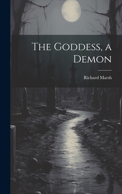 The Goddess, a Demon 1020014644 Book Cover