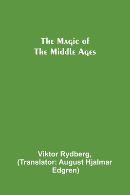 The Magic of the Middle Ages 9356704988 Book Cover