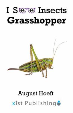 Grasshopper (I See Insects) 1532428634 Book Cover