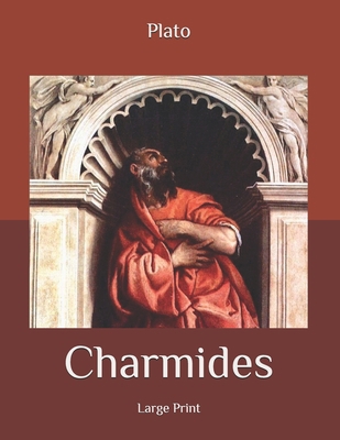 Charmides: Large Print B086P7G76H Book Cover