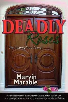 Deadly Roses: The Twenty Year Curse 1439257477 Book Cover