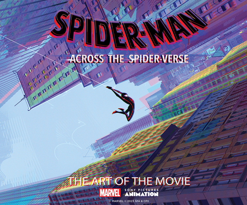 Spider-Man: Across the Spider-Verse: The Art of... 1419763997 Book Cover