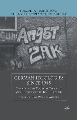 German Ideologies Since 1945: Studies in the Po... 1349388173 Book Cover