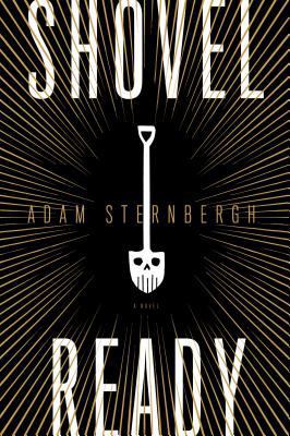 Shovel Ready [Large Print] 1410468941 Book Cover