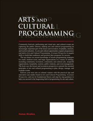 Arts and Cultural Programming: A Leisure Perspe... 0736065644 Book Cover